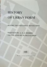 تاریخ شکل شهر  تا انقلاب صنعتی نوشته جیمز موریس - تصویر 3